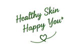 Healthy Skin Happy You